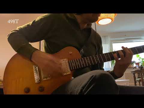 Gibson 498T vs 57 Classic +