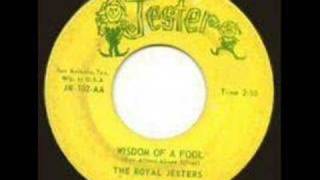 The Royal Jesters  "Wisdom Of A Fool "