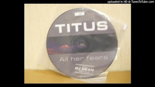 Titus - All Her Fears (Bazzmorph Remix)