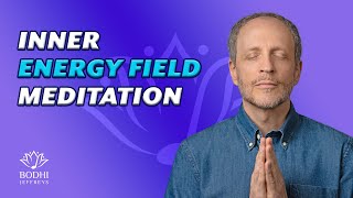 Awaken to Your Inner Energy Field: An 8-Minute Guided Meditation for True Self-Discovery