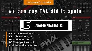 Video thumbnail for Analog Phantasies - 177 phantastic #sounds for TAL-Pha by Solidtrax
