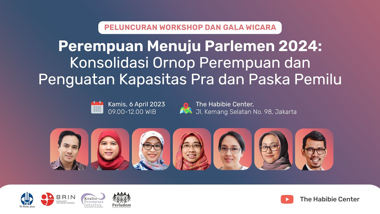 Peluncuran Workshop dan Gala Wicara "Perempuan Menuju Parlemen 2024: Konsolidasi Organisasi Non Profit Perempuan dan Penguatan Kapasitas Pra dan Paska Pemilu"