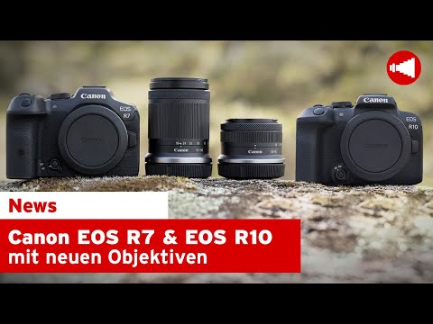 NEU: Canon EOS R7 & EOS R10 mit APS-C Sensor!