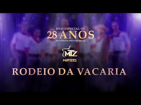 RODEIO DA VACARIA | Matizes 28 anos (Ao vivo na festa nacional da maçã) DVD