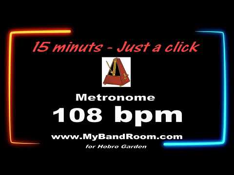 Metronome 108 bpm  - 15 minutes - Just a click
