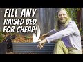 How to Fill Raised Garden Beds and Save 90%