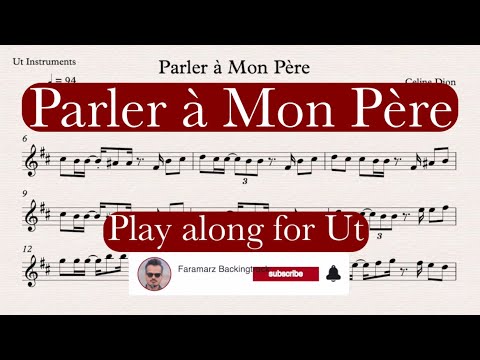 Parler à Mon Père - Celine Dion | Play along for Ut Instruments