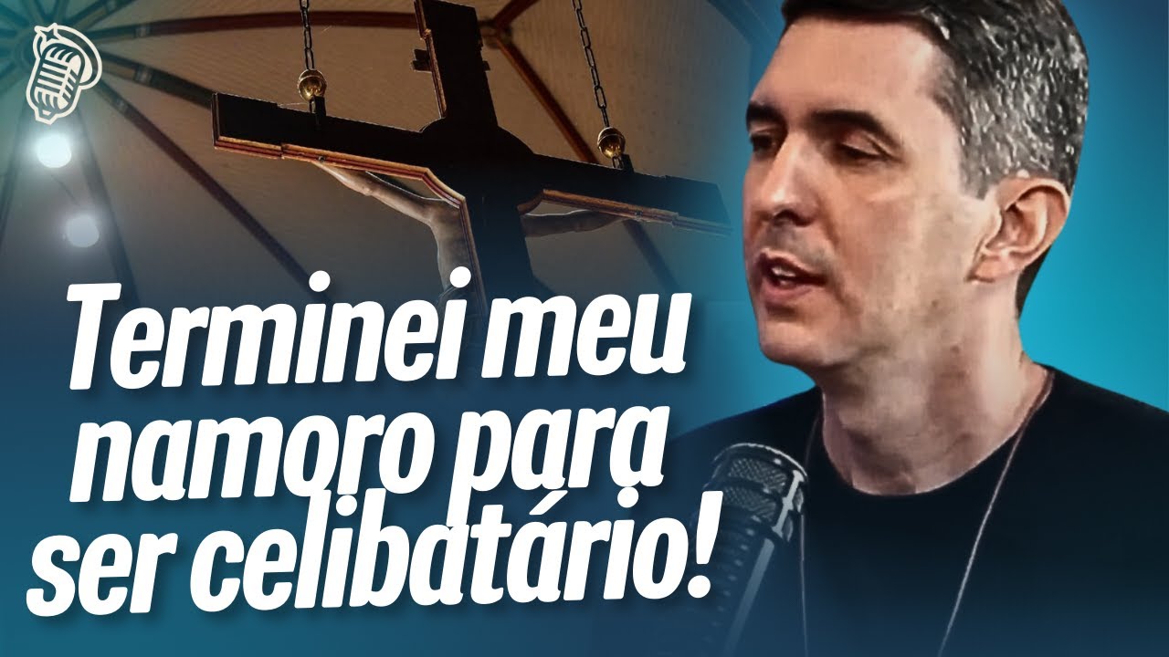 “POR QUE NÃO SER PADRE?” – O QUE O CELIBATO SIGNIFICA NA MINHA VIDA | NILTON JUNIOR