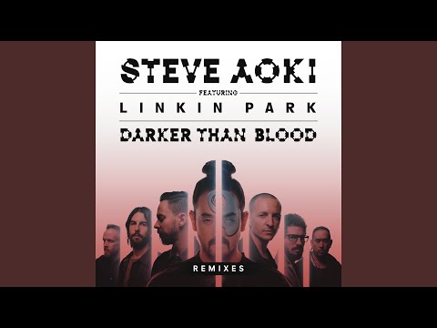 Darker Than Blood (Dirty Audio Remix)