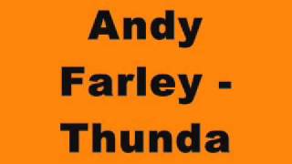 Andy Farley - Thunda