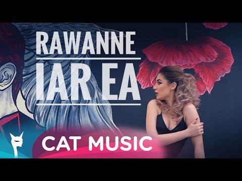 Rawanne - Iar ea (Official Video)