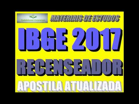 RECENSEADOR IBGE 2017 APOSTILA ATUALIZADA CONCURSO PÚBLICO CENSO BRASIL 2017