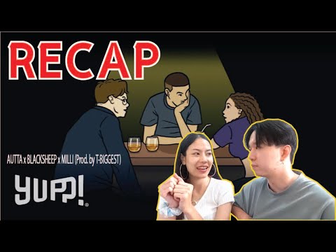 RECAP ไหนเล่า - AUTTA x BLACKSHEEP x MILLI (Prod. by T-BIGGEST) l PREPHIM