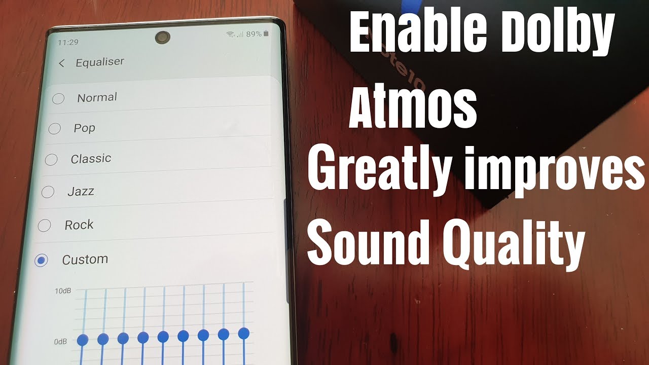 Samsung Galaxy Note 10 Enable Dolby Atmos Sound Quality Greatly Enhanced
