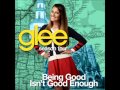 Glee - Being Good Isn't Good Enough (By Barbra ...