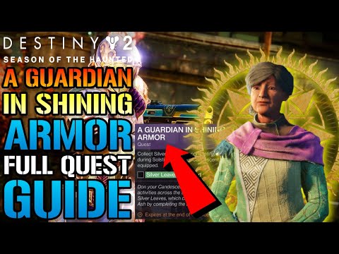 Destiny 2: A Guardian In Shining Armor! FULL Quest Guide! Solstice 2022 (Season Of The Haunted)