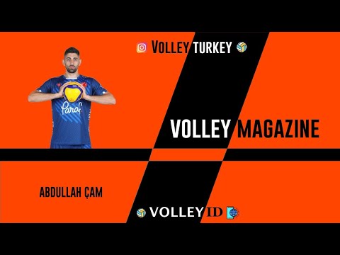 VOLLEY MAGAZINE - RÖPORTAJ - HIGHLIGHT - ABDULLAH ÇAM