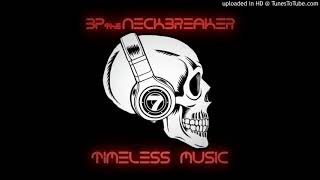 BP The Neckbreaker - Forever P (feat. Sean Price)