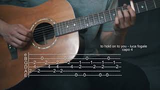 To Hold on to You - Luca Fogale - Guitar Tabs