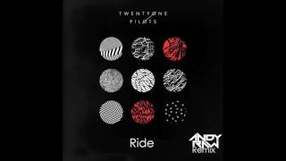 Twenty One Pilots - Ride Andy Raw Remix