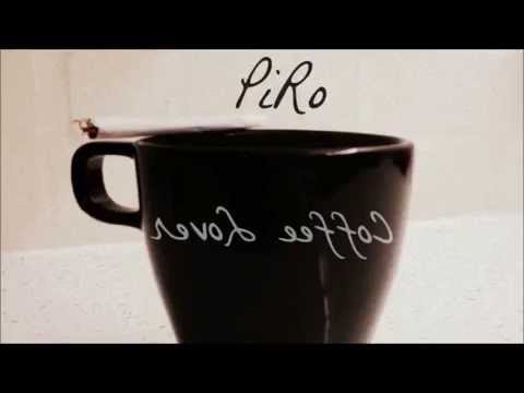 PiRo - Coffee Lover (prod. by Blunted Beatz)