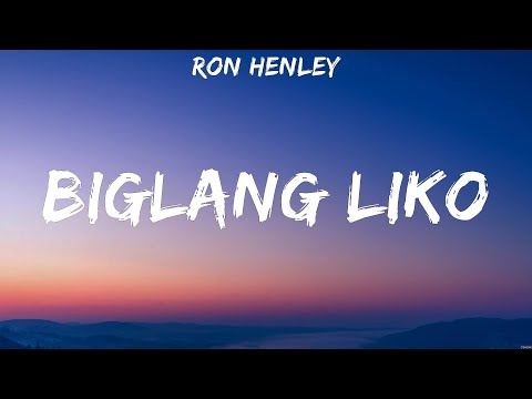 Ron Henley - Biglang Liko (Lyrics) Magnus Haven