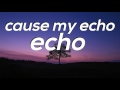 Jason Walker - Echo (Lyrics)
