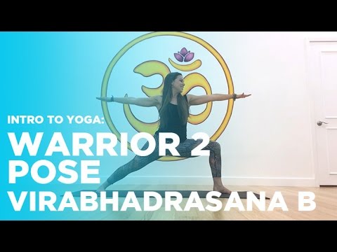 Start Practicing Yoga: 5 Basic Beginner Yoga Pose (Warrior 2)