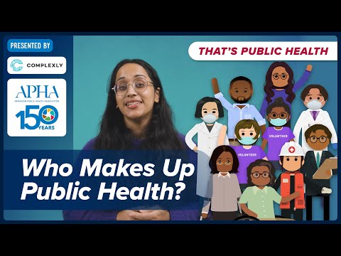 Who makes up public health? Episode 20 of "That's Public Health"