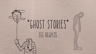 Lee DeWyze - Ghost Stories (Official Lyric Video)