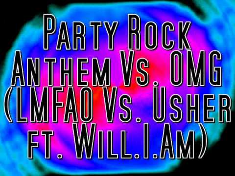 Party Rock Anthem Vs. OMG (LMFAO Vs. Usher ft. Will.I.Am)
