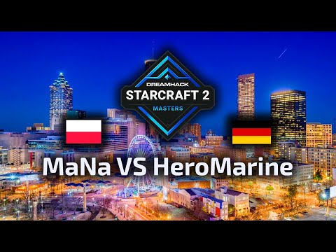 MaNa VS HeroMarine - PvT - DreamHack Masters Atlanta 2022 Europe GS - polski komentarz