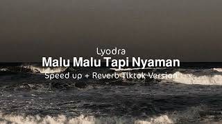 Download lagu Malu Malu Tapi Nyaman - Lyodra ' speedd up reverb ' mp3 Download lagu Malu Malu Tapi Nyaman - Lyodra ' speedd up reverb ' mp3