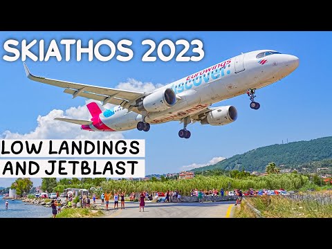 SKIATHOS Airport | Very Low landings and Jetblast departures (2023)
