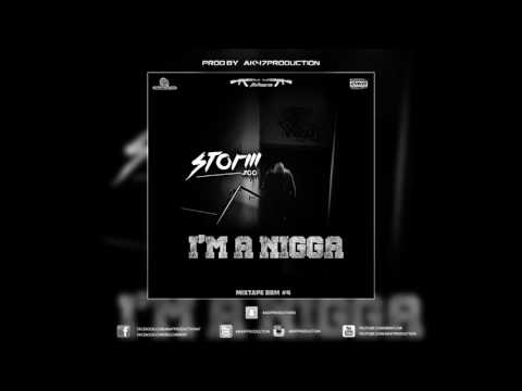 Storm - i'm a n-gga - #BBM #5 ( Ep : Pronto Ola Planto ) Ak47Production