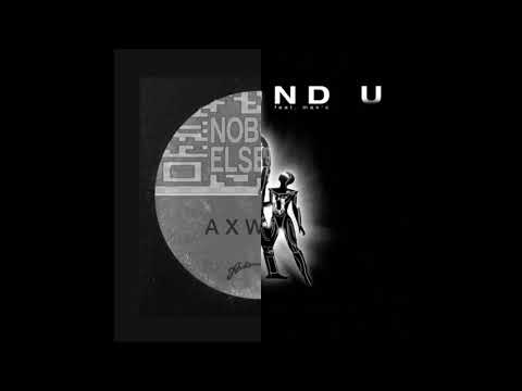 Axwell feat. Max'C - Nobody Else vs. I Found U (steady mashup)