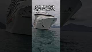 MSC PREZIOSA santos  Buzios Angra  Rio Janeiro 08/12/25 cruzeiro ⁨@cruzeiros2025⁩  navio  #shorts