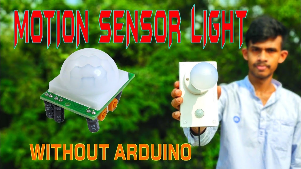 HOW TO MAKE A MOTION SENSOR LIGHT AT HOME IN HINDI | SMART INNOVATION 2020 | MOTION SENSOR SWITCH