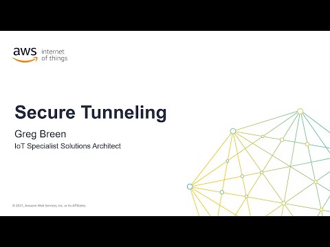 How to Get Started with Secure Tunneling for AWS IoT Device Management