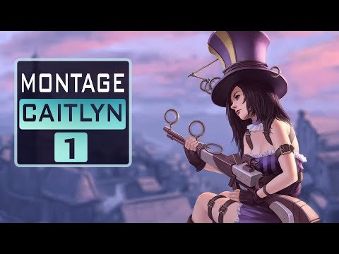 Montage Caitlyn 1 – The Best Caitlyn Plays 2018 (League Of Legends) | MrHardlag