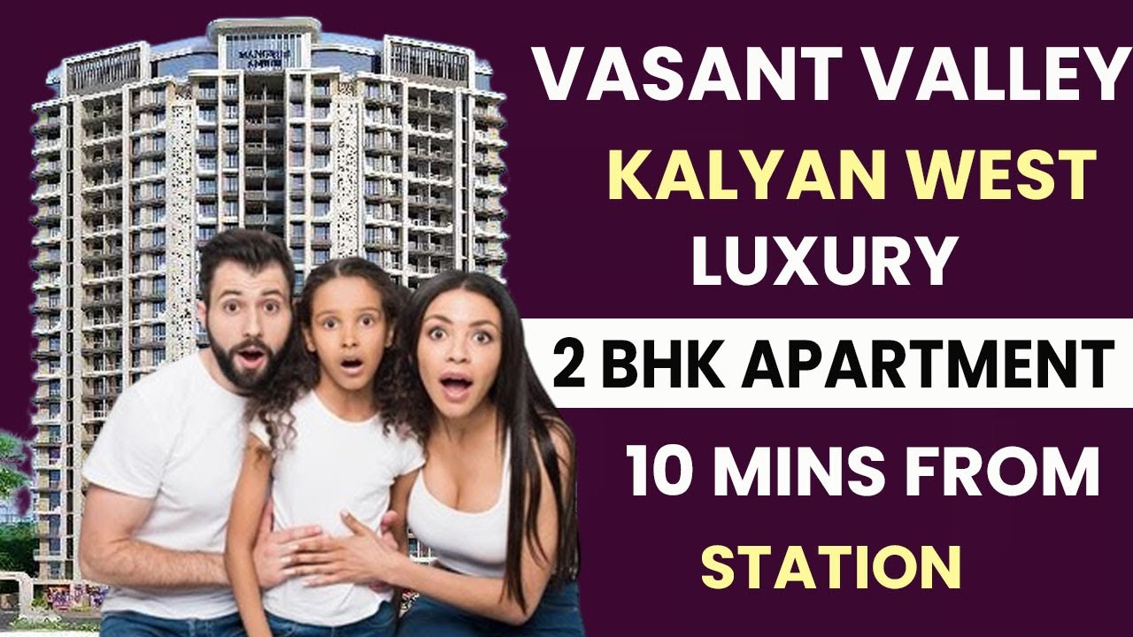 2 BHK Apartments For Sale in Vasant valley Kalyan West | Call 9022112222
