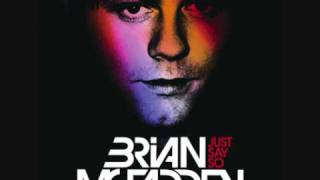 Brian McFadden - Just Say So (feat. Kevin Rudolf)