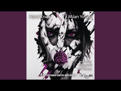 Hard Knox (Argy (UK) Remix)