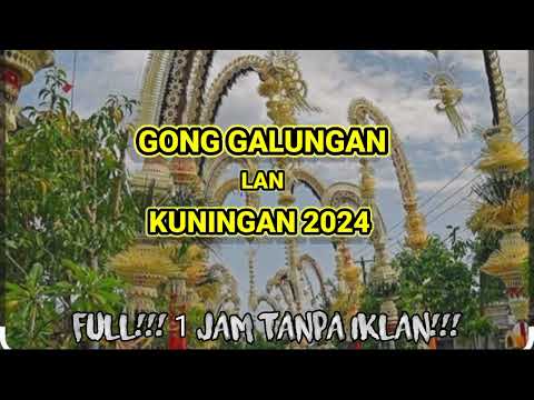 Gong lelambatan terbaik 2024! untuk hari raya GALUNGAN & KUNINGAN