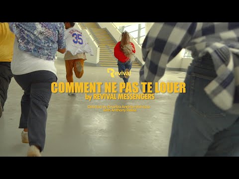 COMMENT NE PAS TE LOUER - (Joïca & Ismael ) | Revival Messengers