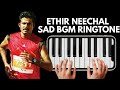 Ethir Neechal Sad Bgm Ethir Neechal Bgm Ringtone Ethir Neechal Climax Bgm Notes In Description