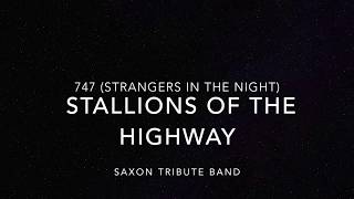 Stallions of the Highway - 747 (Strangers in the night) Saxon cover