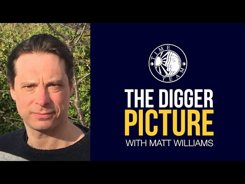 Matt Williams: The Digger Picture | Time Team Interview