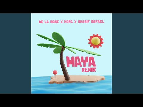 Maya (Remix)