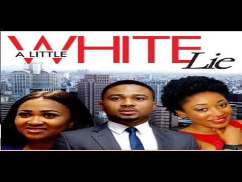 A LITTLE WHITE LIE FOR LOVE - LATEST NOLLYWOOD MOVIE